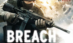 PC - «Breach. Сровнять с землей»